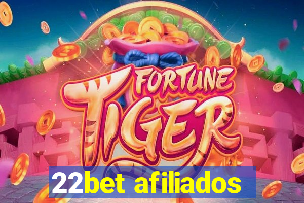 22bet afiliados